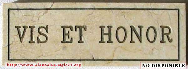 Fuerza y honor, VIS ET HONOR, mrmol crema marfil