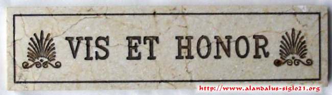 Fuerza y honor, VIS ET HONOR, mrmol italiano